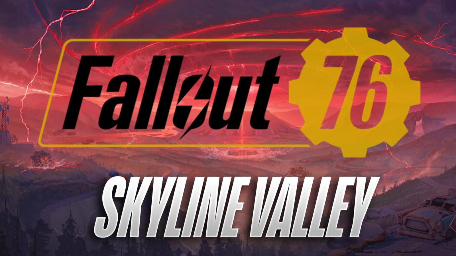 Fallout 76 Skyline Valley Release Date, Trailer, Story
