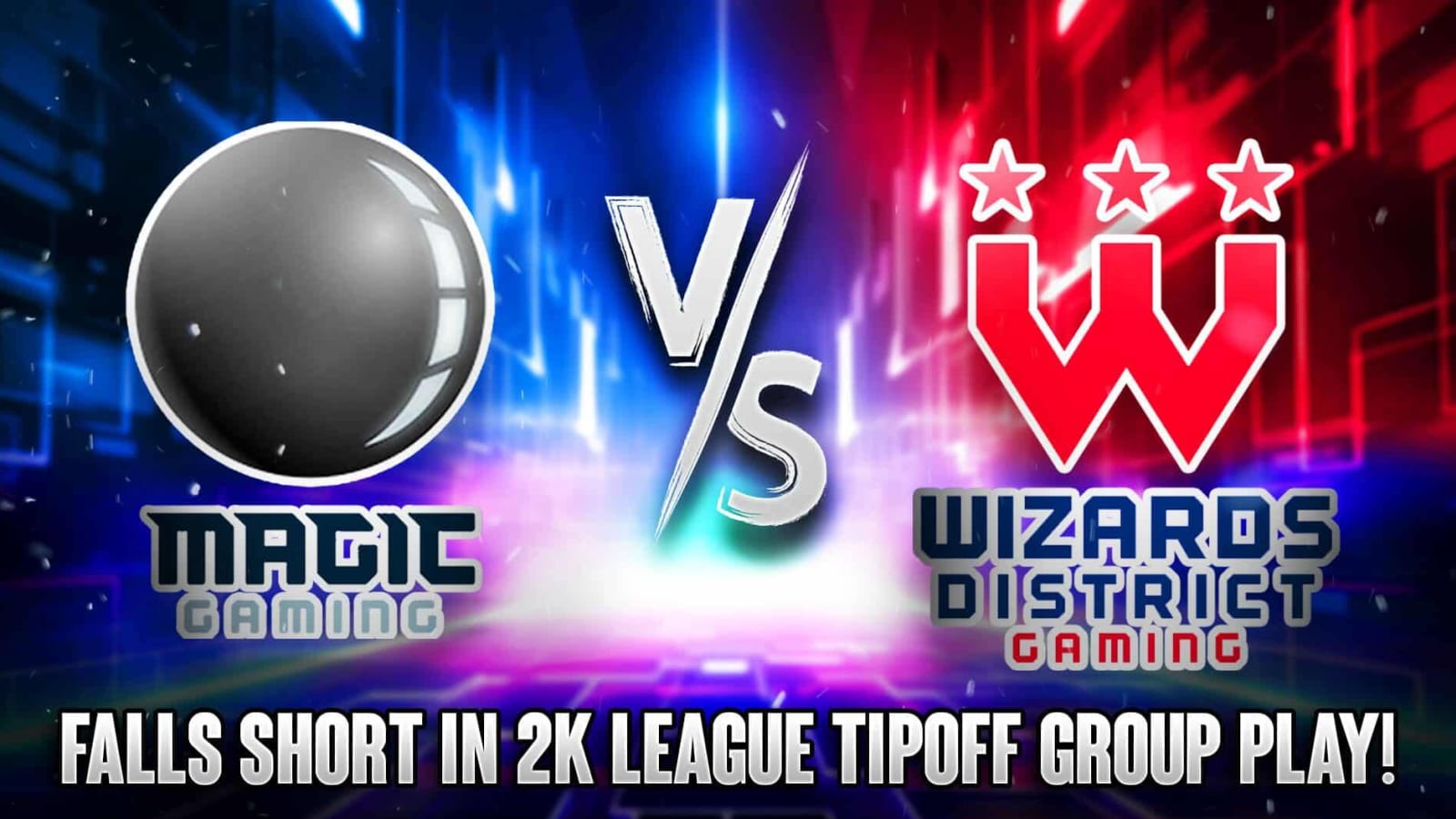 Magic Gaming Falls Short To Wizards District In 2K League TIPOFF Group Play