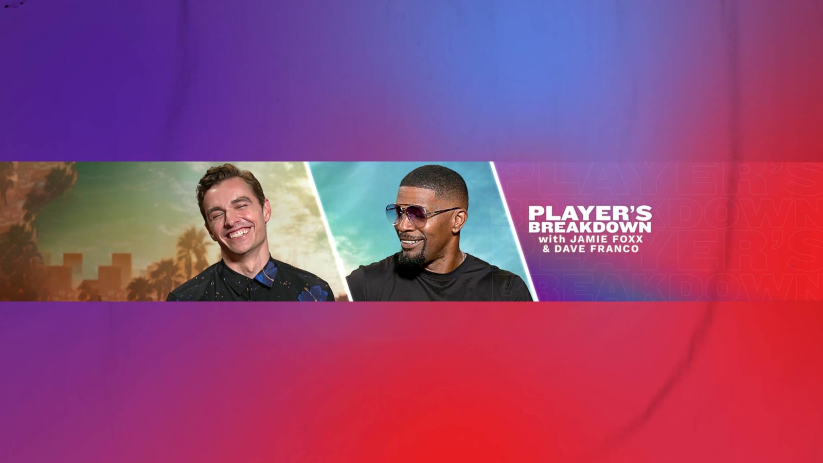 Watch: Jamie Foxx, Dave Franco talk about their new vampire movie on "Player's Breakdown"