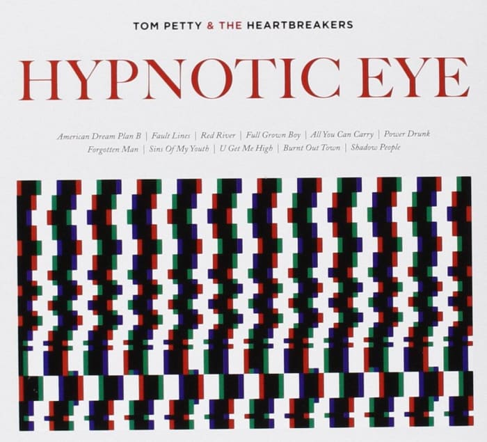 "Hypnotic Eye," Tom Petty and the Heartbreakers (2014)