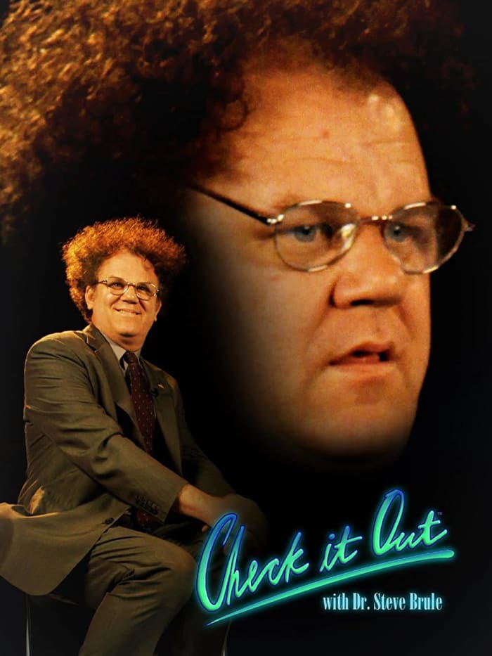 'Check It Out! With Dr. Steve Brule'