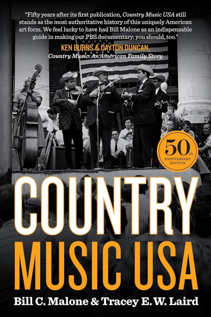 "Country Music U.S.A.," Bill C. Malone and Tracey E.W. Laird