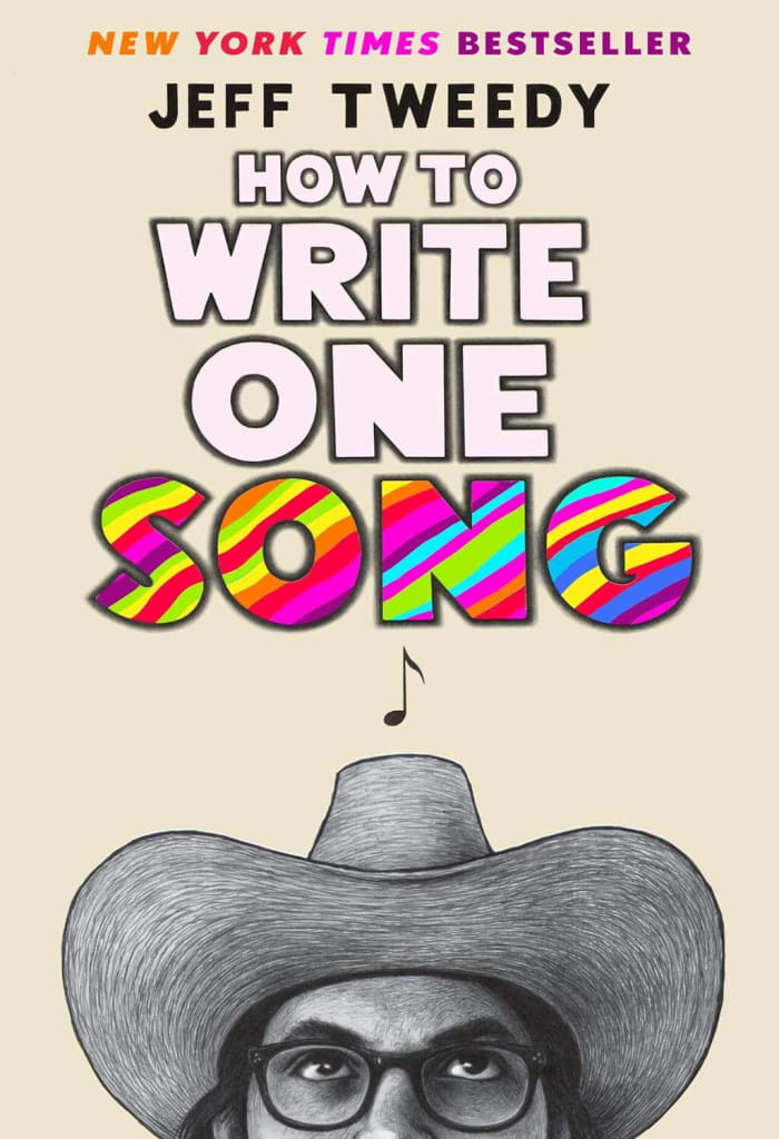 "How to Write One Song," Jeff Tweedy