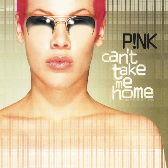 'Can't Take Me Home' by Pink