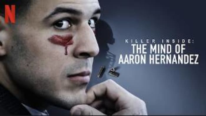 ‘Killer Inside: The Mind of Aaron Hernandez,’ Netflix