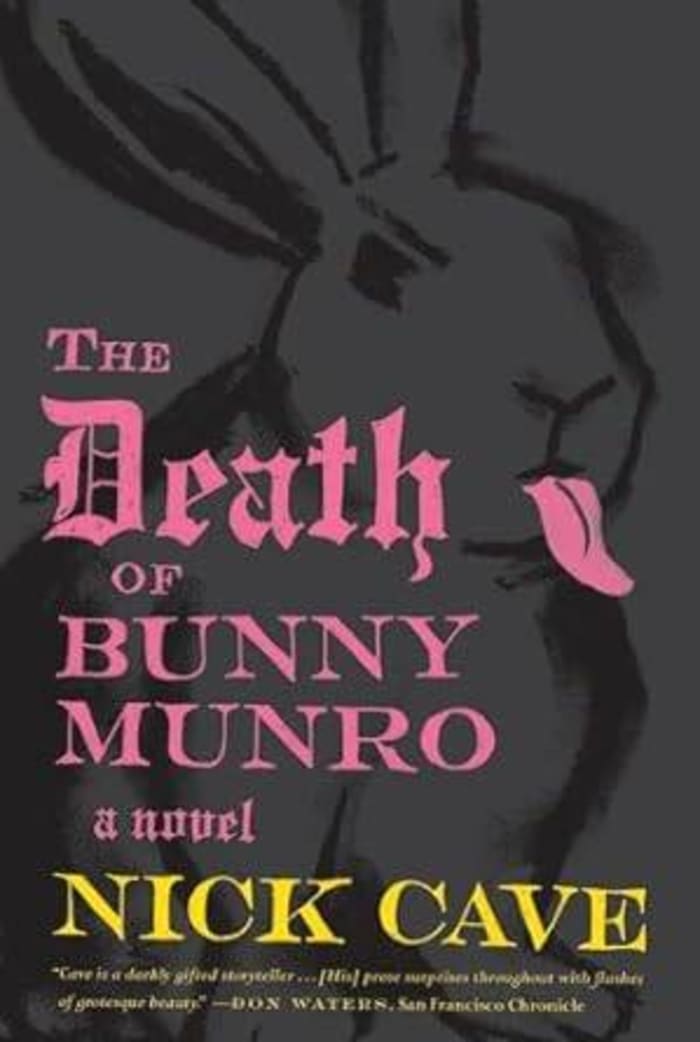"The Death of Bunny Munro," Nick Cave