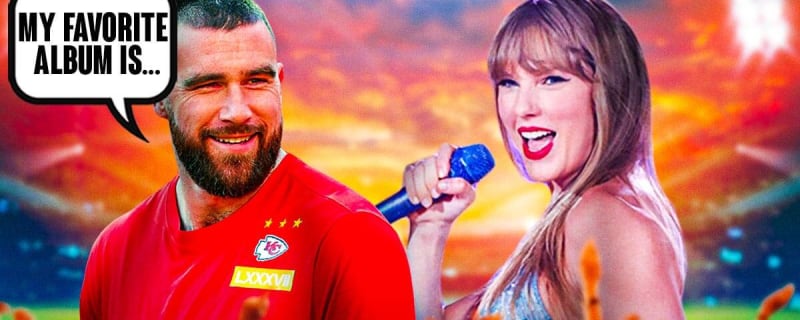 Chiefs star Travis Kelce reveals his favorite Taylor Swift era