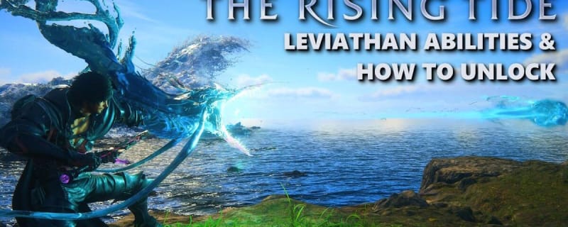 FF16 The Rising Tide: All Leviathan Abilities And How To Unlock