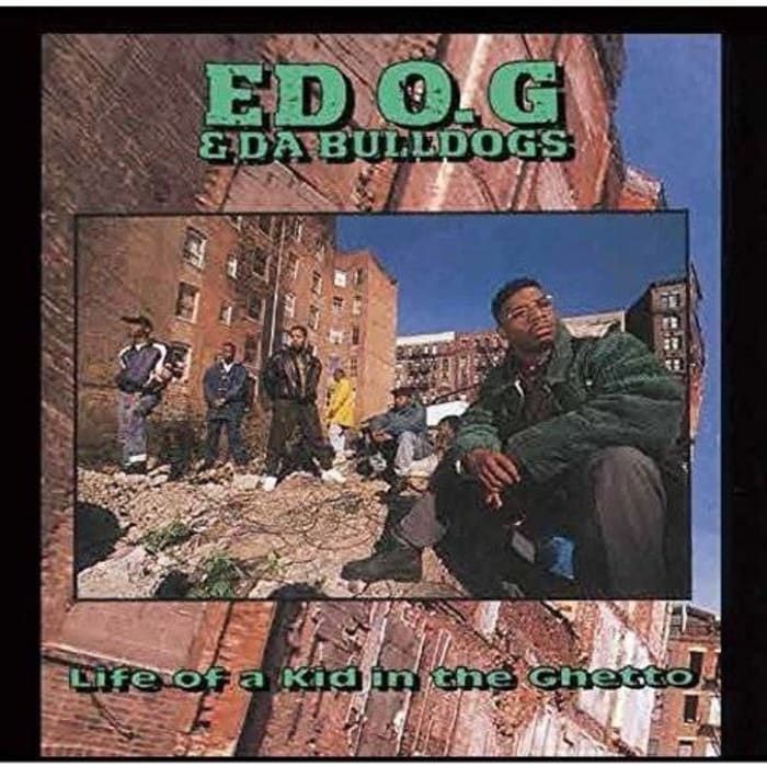 Ed O.G. and the Bulldogs - "Life of a Kid in the Ghetto"