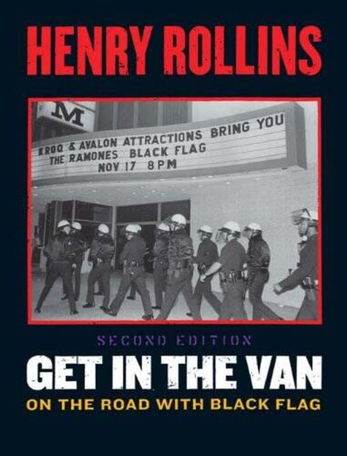 "Get In The Van," Henry Rollins