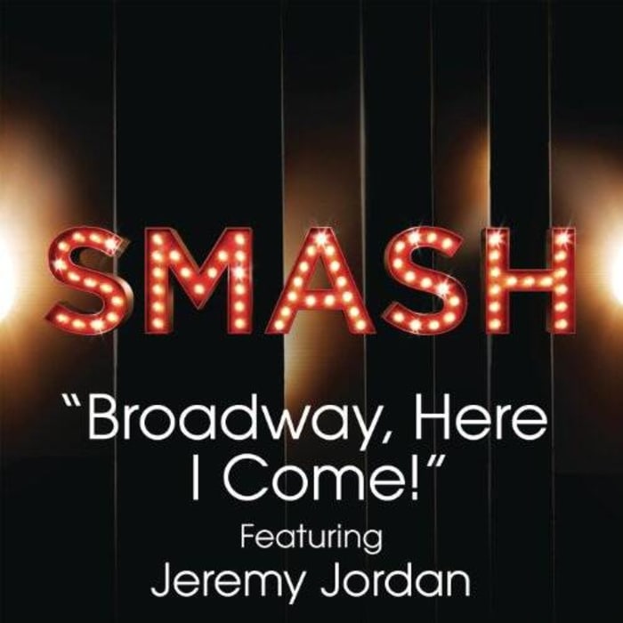 "Broadway, Here I Come!" by SMASH Cast feat. Jeremy Jordan