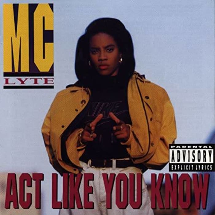 MC Lyte - "Act Like You Know"