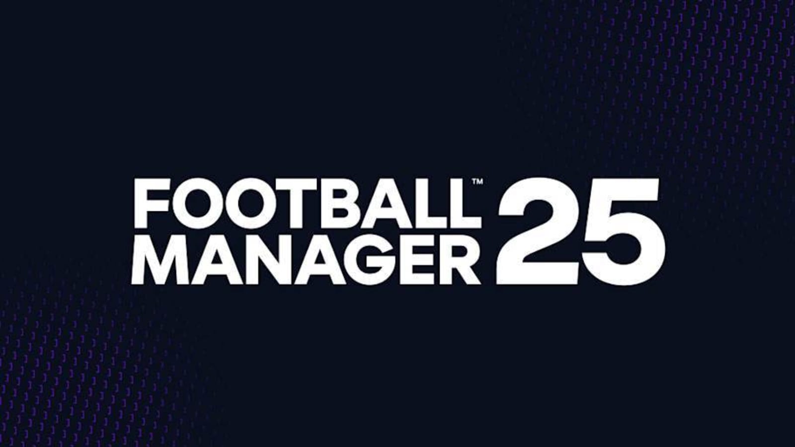 Football Manager 25 gets delayed to March 2025