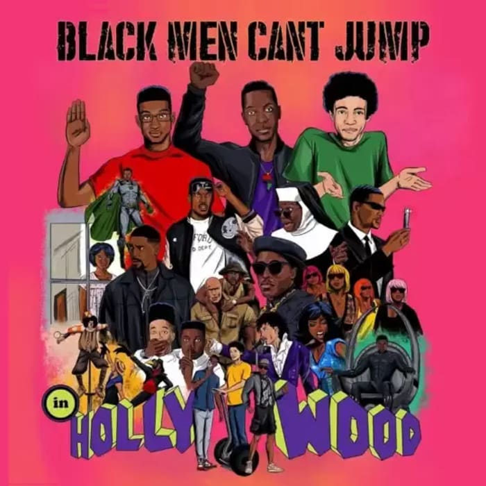 'Black Men Can't Jump [In Hollywood]'