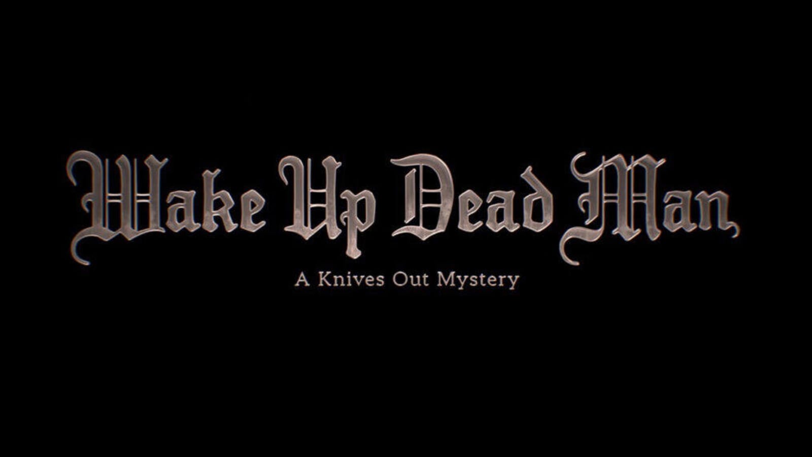‘Knives Out 3’: Everything to Know About ‘Wake Up Dead Man’