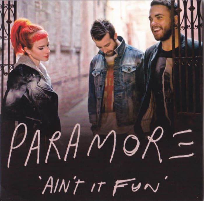 "Ain't It Fun" by Paramore