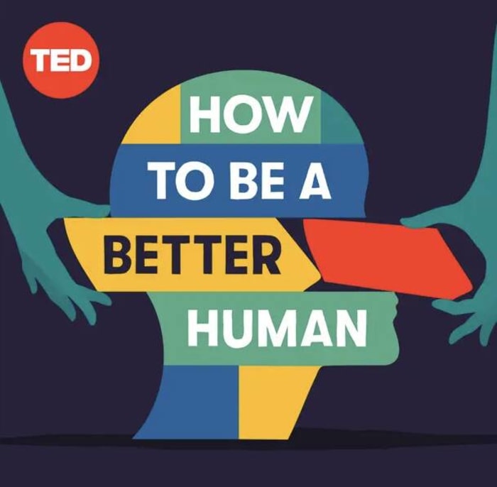 'How to Be a Better Human'