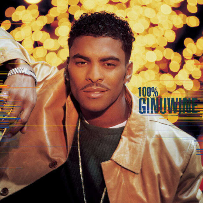 "100% Ginuwine" - Ginuwine