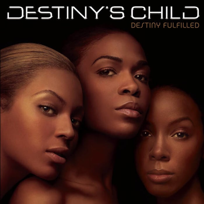 'Destiny Fulfilled' by Destiny's Child