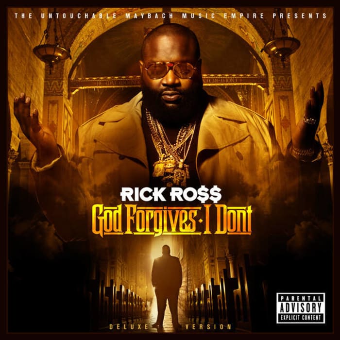 ‘God Forgives, I Don’t,” Rick Ross