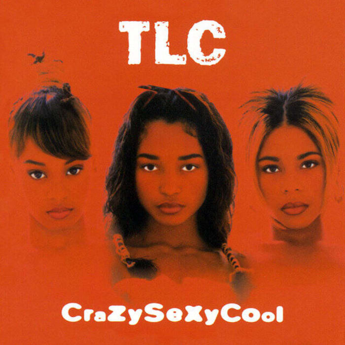 "CrazySexyCool" - TLC
