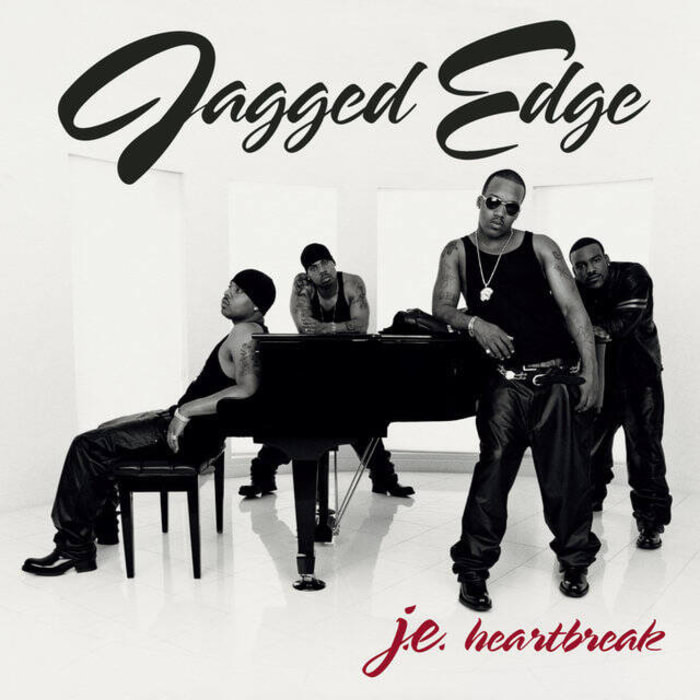"J.E. Heartbreak" - Jagged Edge