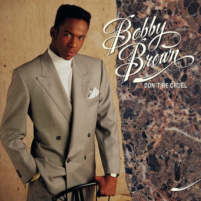"Don’t Be Cruel" - Bobby Brown