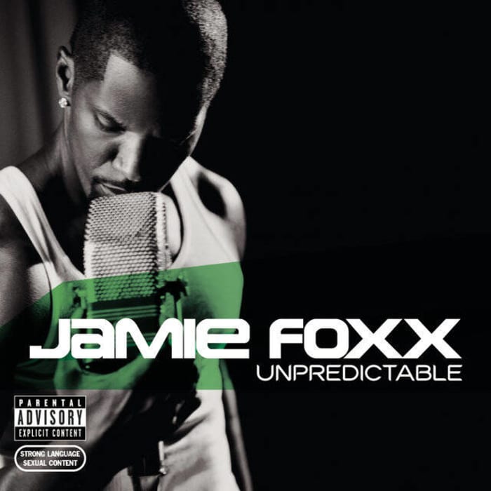 "Unpredictable" - Jamie Foxx