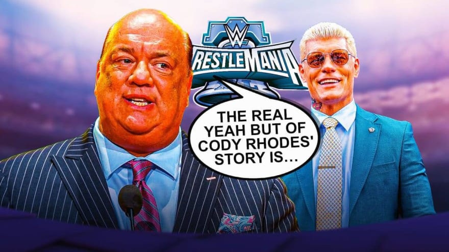 Paul Heyman reveals the real ‘yeah but’ of Cody Rhodes’ storyline