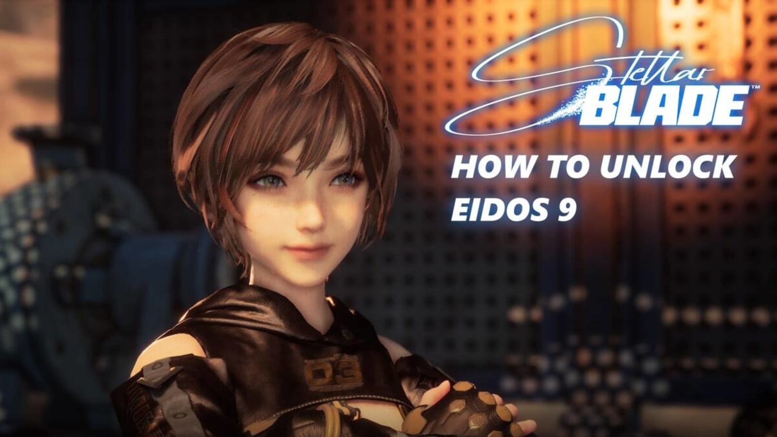 Stellar Blade Eidos 9 – How To Unlock And Access