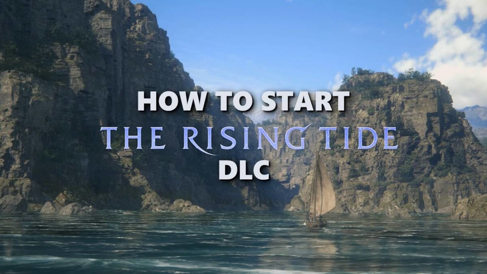 FF16: How To Start The Rising Tide DLC