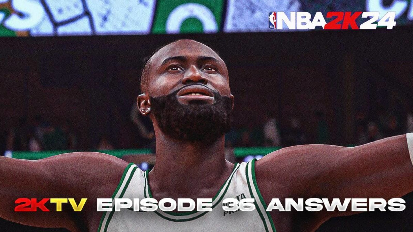 NBA 2K24 2KTV Episode 36 Answers