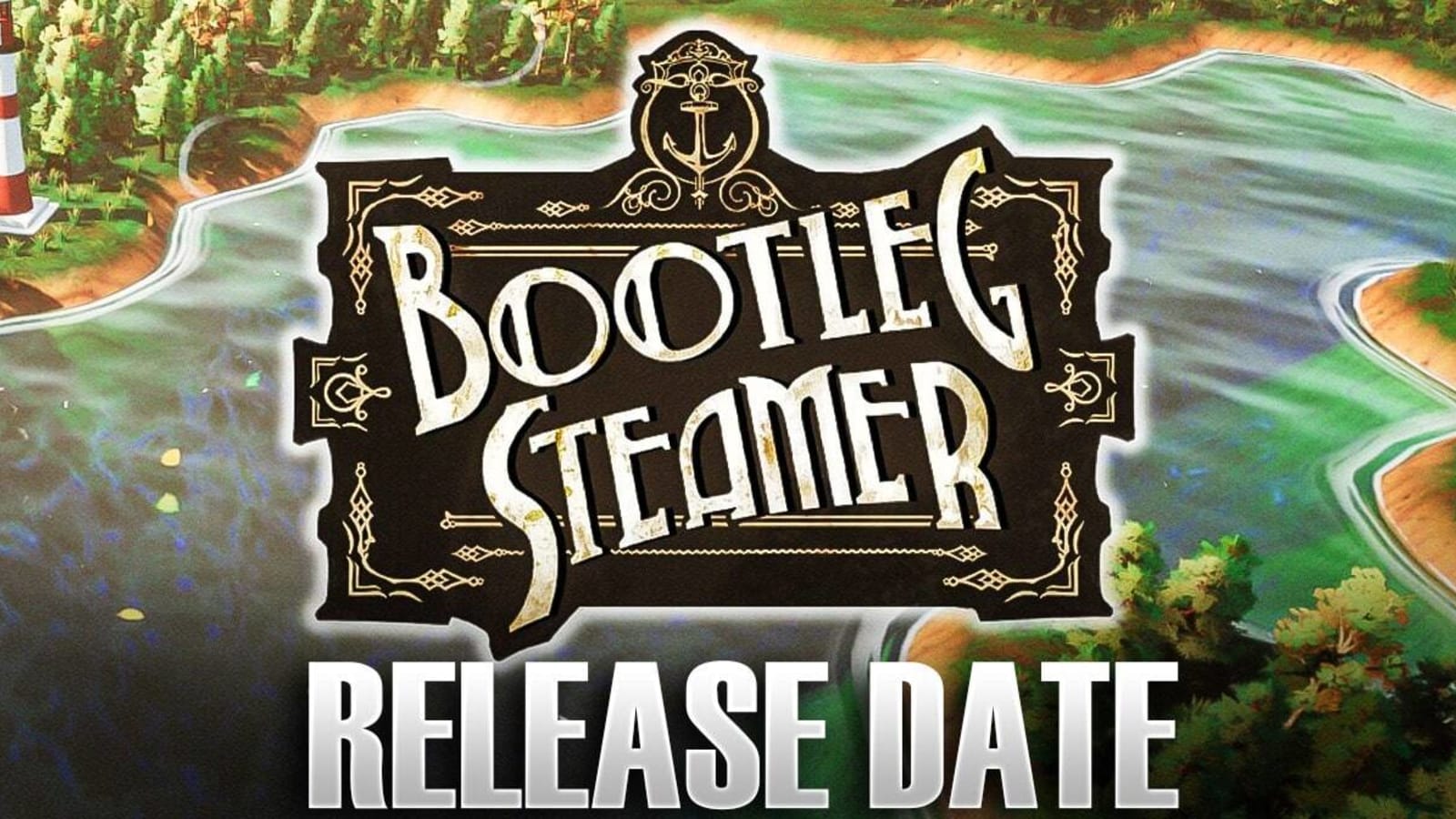 Bootleg Steamer Release Date, Gameplay, Story, Trailer