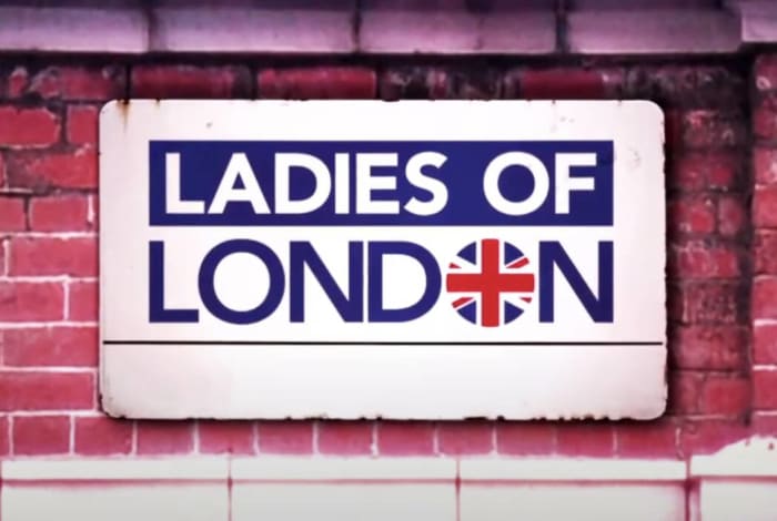 'Ladies of London'