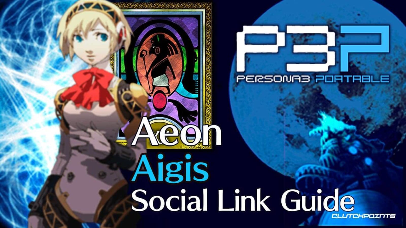 Persona 3 Portable – Aigis Social Link Guide