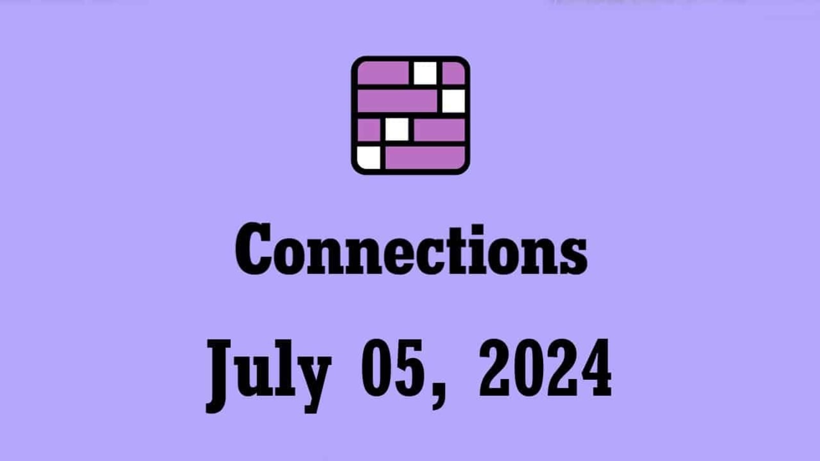 NYT Connections Hints and Answers Today July 5 2024 Yardbarker