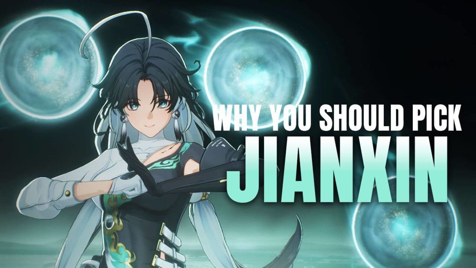 Wuthering Waves – Why You Should Pick Jianxin