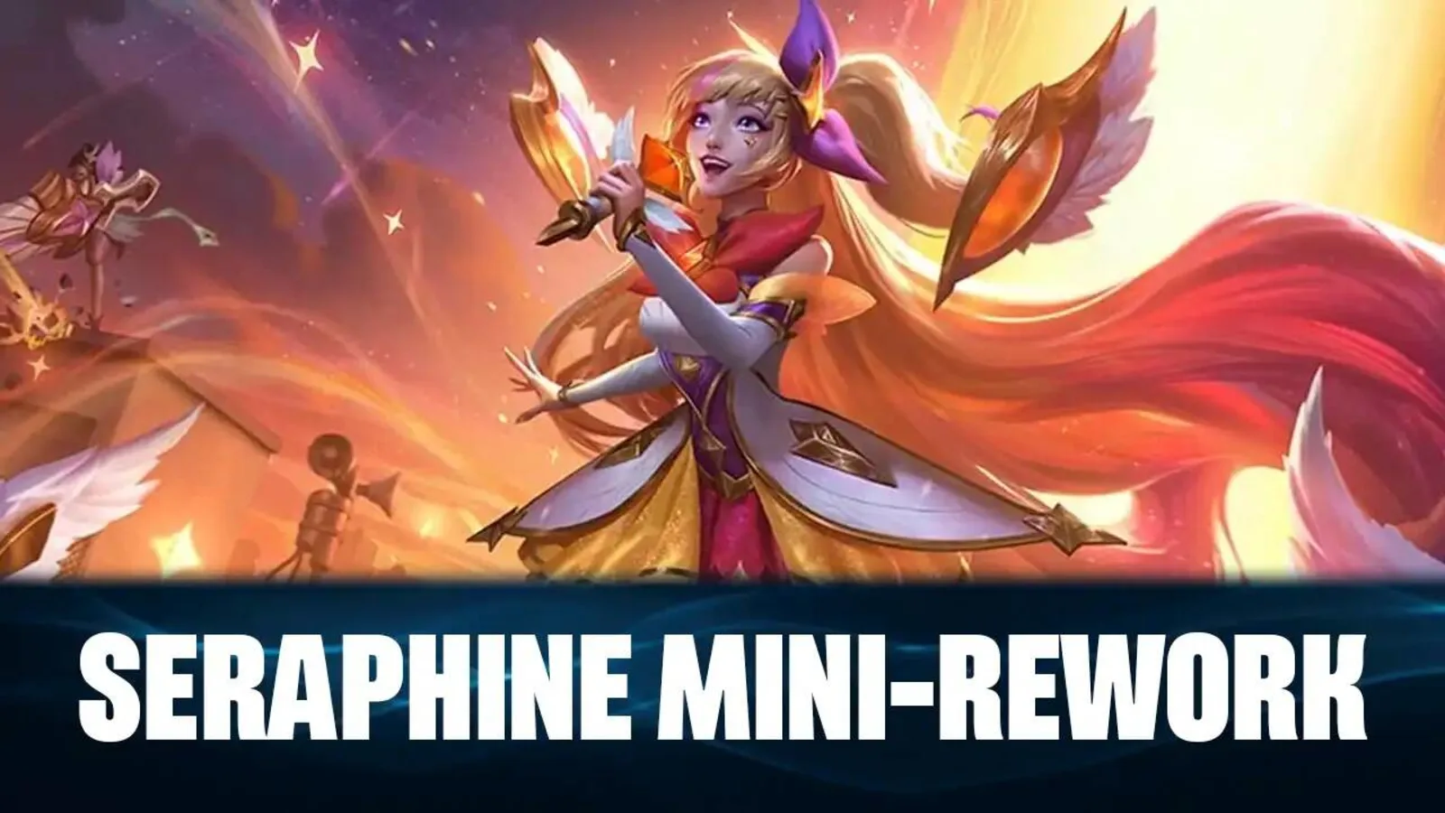 League of Legends Update 14.5 Patch Notes – Seraphine is Dead