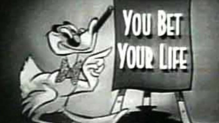 "You Bet Your Life"