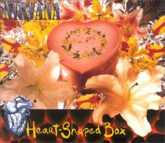 "Heart-Shaped Box" by Nirvana