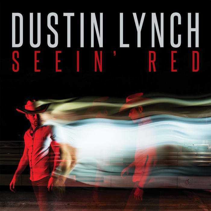Dustin Lynch: Seein' Red