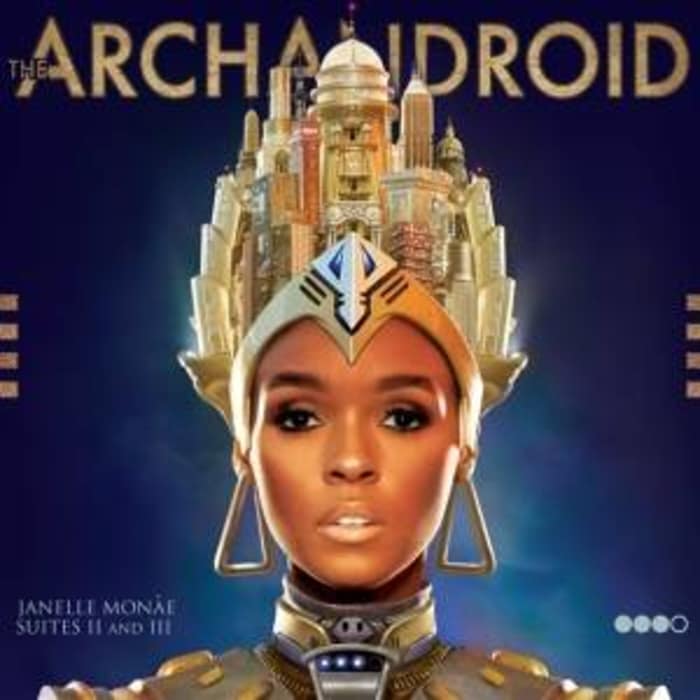 Janelle Monáe: "The ArchAndroid"