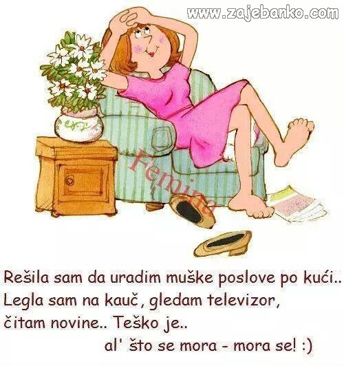 kad žena radi muške poslove po kući