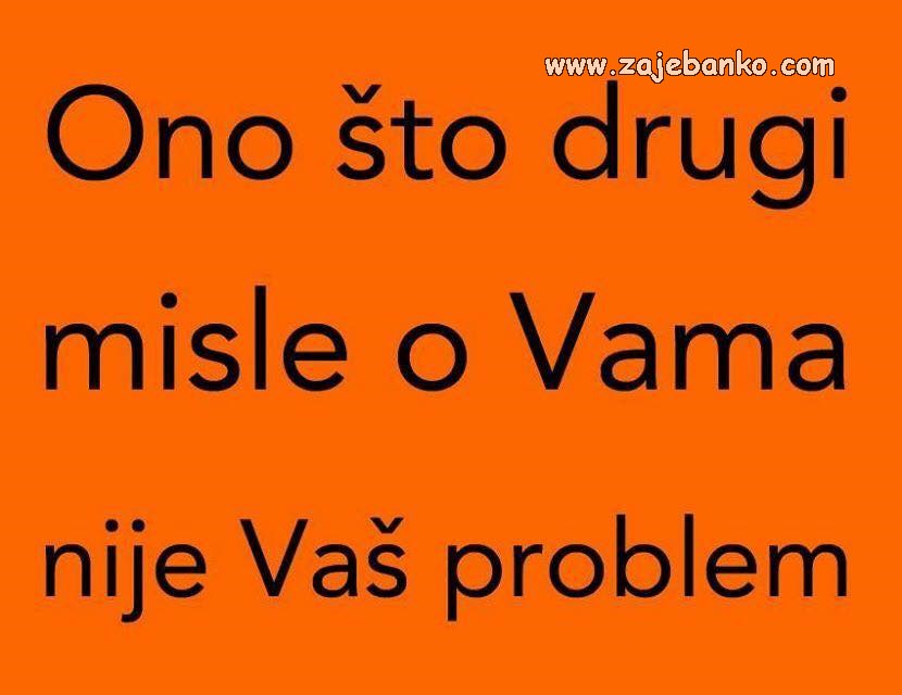 što drugi misle o tebi