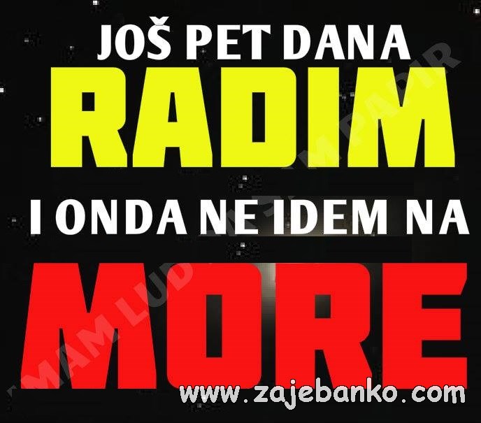 ne idem na more