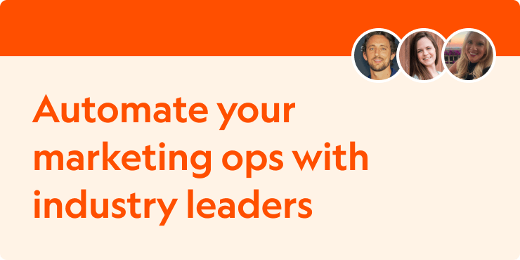 Automate your marketing ops with industry leaders