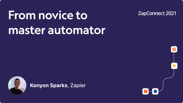 Watch previous video: From novice to master automator