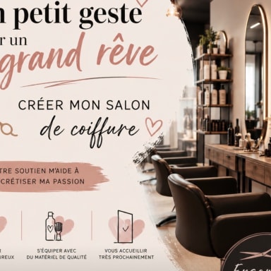 Un petit geste pour un grand rêve - Créer mon salon de coiffure 💜