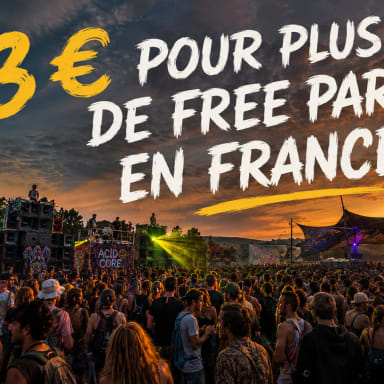 3 € POUR PLUS DE FREE PARTY EN FRANCE
