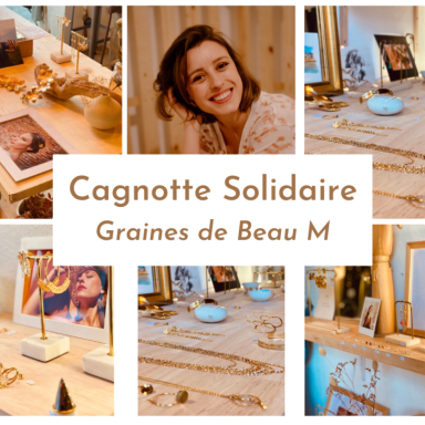 Cagnotte Solidaire - Graines de Beau M